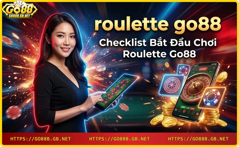 cac-buoc-bat-dau-choi-roulette-go88 Các bước bắt đầu chơi roulette go88