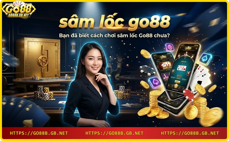 cach-choi-sam-loc-go88-voi-bai-va-chip Cách chơi sâm lốc Go88 với bài và chip