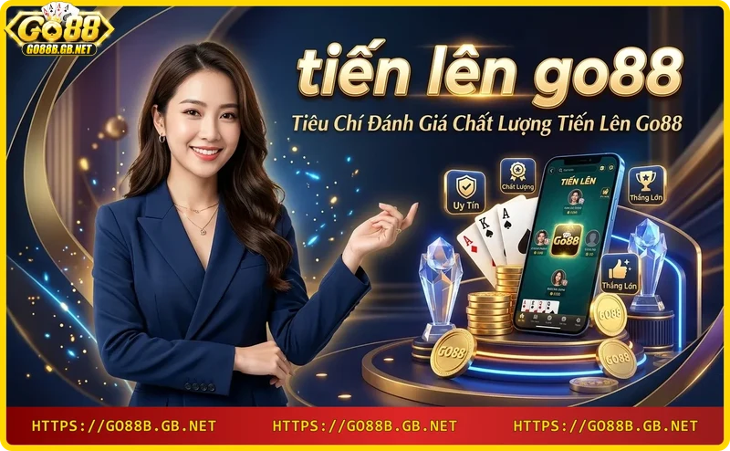 danh-gia-chat-luong-tien-len-go88-qua-cac-tieu-chi-uy-tin-bao-mat-toc-do Đánh giá chất lượng tiến lên Go88 qua các tiêu chí uy tín, bảo mật, tốc độ