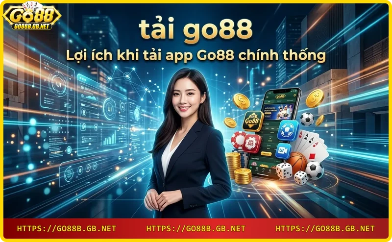 Hình ảnh minh họa lợi ích tải Go88 chính thống: điện thoại hiển thị game, có biểu tượng bảo mật và đánh giá sao.